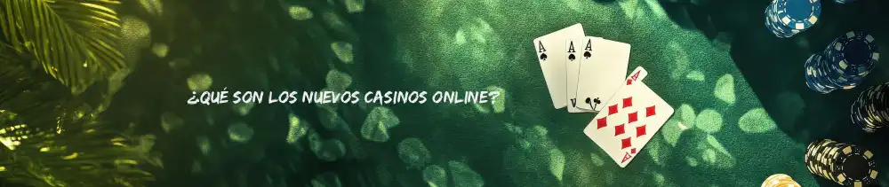 nuevos casinos online España