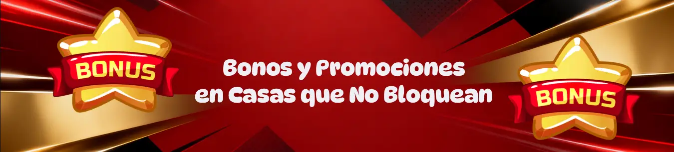 Casas de Apuestas que No Bloquean