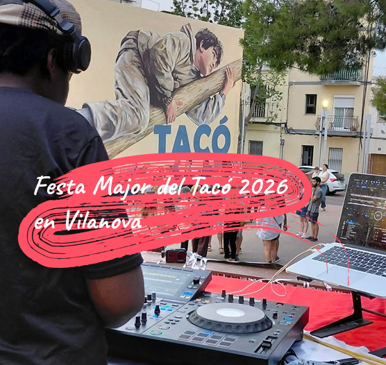 Festa Major del Tacó 2026 en Vilanova